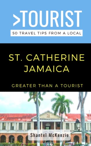McKenzi - Greater Than a Tourist- Saint Catherine Jamaica : 50 Travel