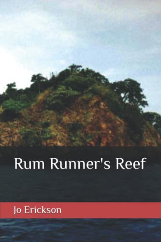 Erickson - Rum Runner's Reef - New paperback or softback