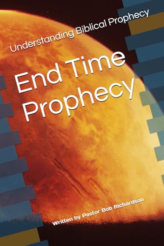 Richardson - End Time Prophecy - New paperback or softback
