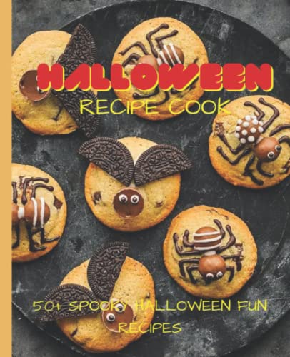 Smit - Halloween Recipe Cookbook 50+ Spooky Fun Halloween Recipes - N
