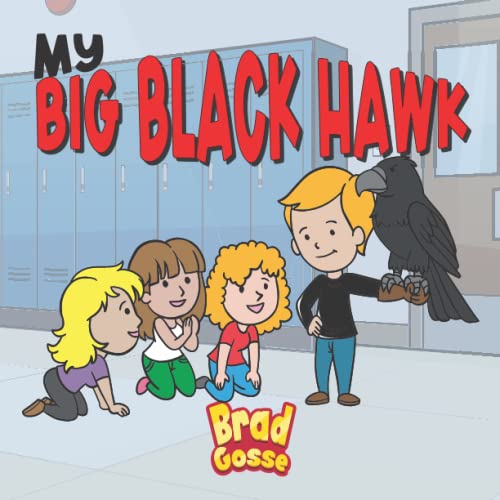 Goss - My Big Black Hawk - New paperback or softback