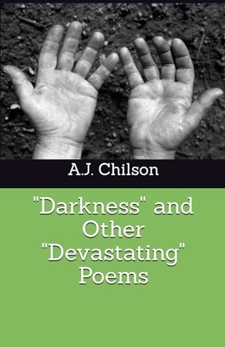 Chilson - "Darkness" and Other "Devastating" Poems - New paperback or