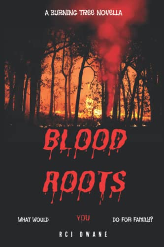 Dwan - Blood Roots A Burning Tree Novella - New paperback or softback