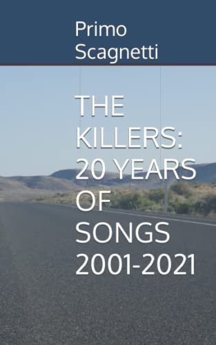 Scagnetti - KILLERS 20 YEARS OF SONGS 2001-2021 - New paperback or s