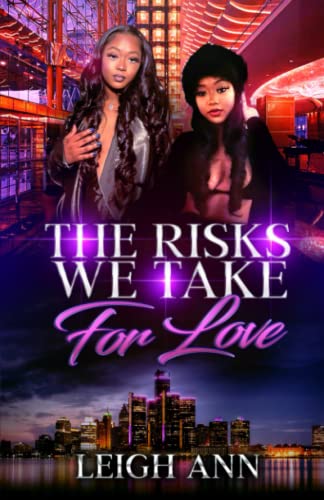Ann - RISKS WE TAKE FOR LOVE - New paperback or softback