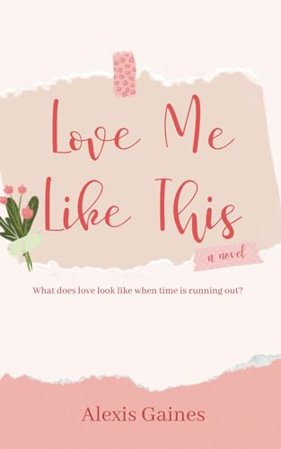 Gaines - Love Me Like This - New paperback or softback