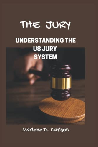 Carlson - Jury Understanding The US Jury System - New paperback or so