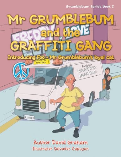 Graham - Mr Grumblebum and the Graffiti Gang - New paperback or softba