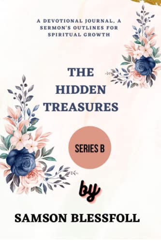 BLESSFOLL - A Devotional Journal, A Sermon's Outlines for Spiritual Gr