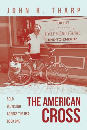 arp - American Cross: Solo Bicycling Across the USA: Book One - New pa