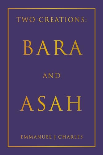Charles - Two Creations Bara and Asah - New paperback or softback