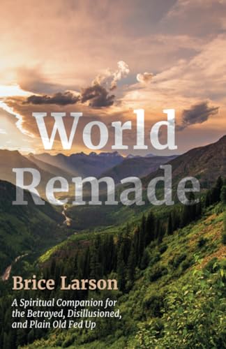 Larson - World Remade - New paperback or softback