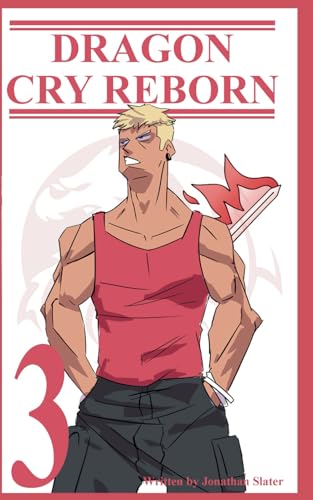 Slater - Dragon Cry Reborn Volume 3 - New paperback or softback