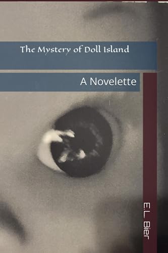 Bier - Mystery of Doll Island A Novelette by - New paperback or softb