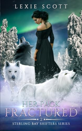 Scott - Her Pack Fractured - New paperback or softback