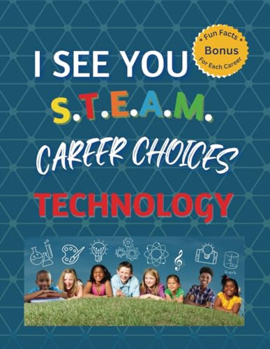 Georg - I See You S.T.E.A.M Career Choices for Technology - New paperb