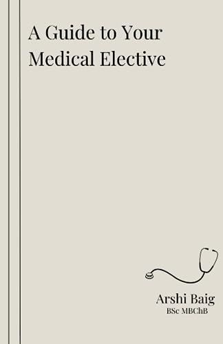 Baig - A Guide To Your Medical Elective - New paperback or softback