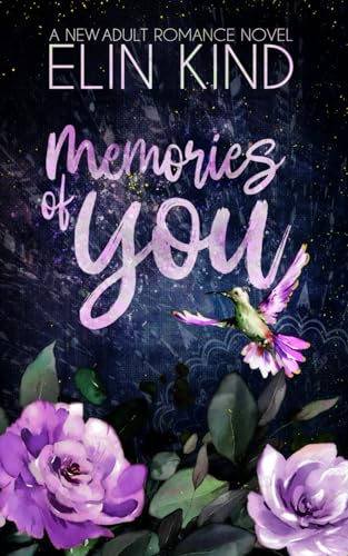 Kind - Memories of You: A Brother's Best Friend New Adult Romance (You