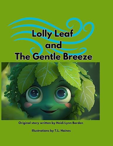 Haines - Lolly Leaf and The Gentle Breeze - New paperback or softback