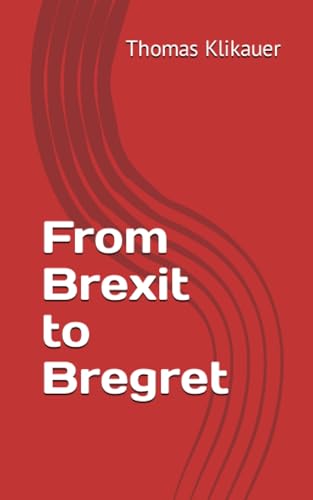 Klikauer - From Brexit to Bregret - New paperback or softback
