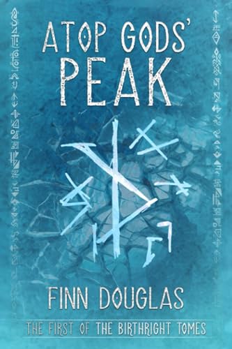 Douglas - Atop Gods' Peak: The First of the Birthright Tomes - New pap