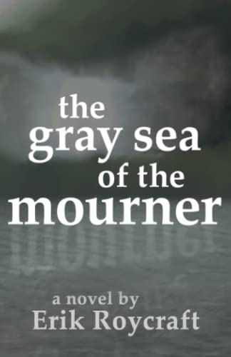 Roycraft - Gray Sea of the Mourner - New paperback or softback