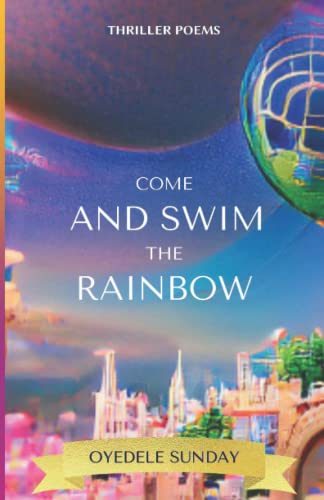 Sunday - Come and swim the rainbow Poetry books - New paperback or so