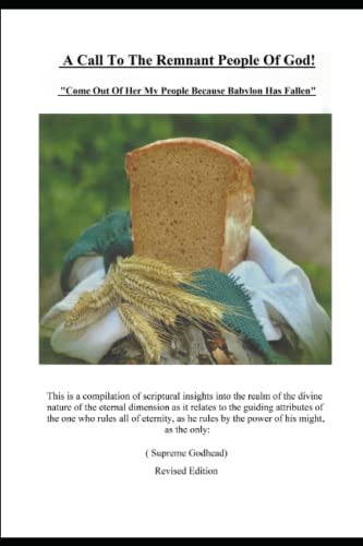 Echols - "A Call To The Remnant People Of God Who Are They" Come Out