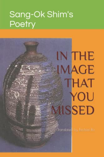 Ra - IN THE IMAGE THAT YOU MISSED Tnslated by - New paperback or soft