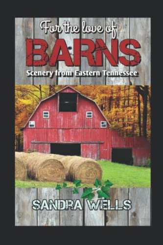 Wells - For the love of Barns - New paperback or softback