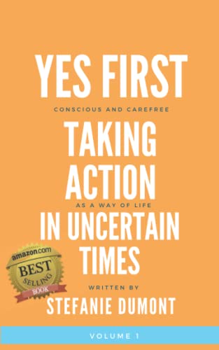 Dumont - Yes First Taking Action In Uncertain Times - New paperback o