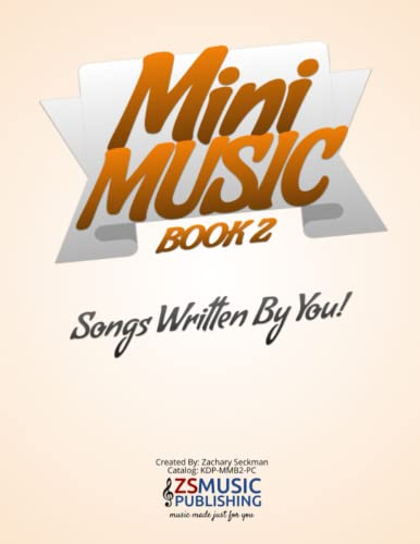 Seckman - Mini Music Book 2 An Easy-Peasy book for Easy-Peasy Composi