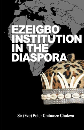 Chukwu - Ezeigbo Institution in the Diaspora - New paperback or softba