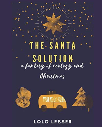 Cullen - SANTA Solution A Fantasy of Ecology and Christmas - New pape