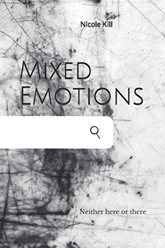 Kill - Mixed Emotions Neither here or there - New paperback or softba