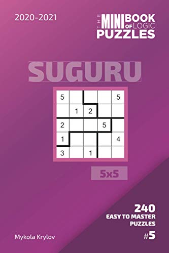 Krylov - Mini Book Of Logic Puzzles 2020-2021. Suguru 5x5 - 240 Easy T