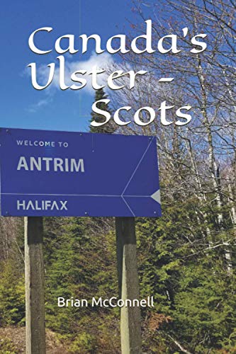 McConnell - Canada's Ulster - Scots - New paperback or softback