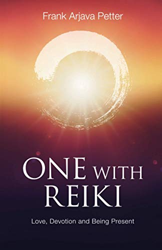 Petter - One with Reiki Love, Devotion and Being Present - New paperb