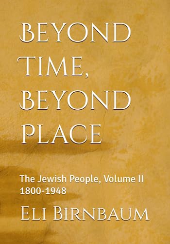 Birnbaum - Beyond Time, Beyond Place The Jewish People, Volume II 180