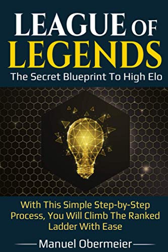Obermeier - League Of Legends - The Secret Blueprint To High Elo With