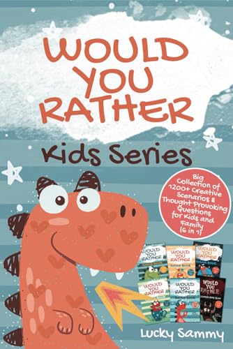 Sammy - Would You Rather Kids Series Big Collection of 1200+ Creative