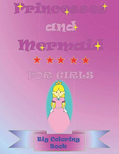 RADE - Princesses and mermaid for girls , big coloring book for Toddl