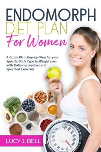 Bell - Endomorph Diet Plan for Women A Guide Plan Step-by-Step for yo