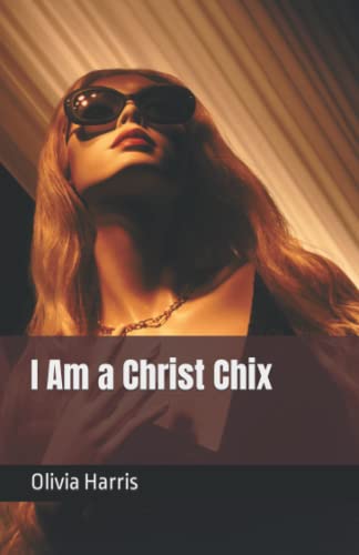 Harris - I Am a Christ Chix - New paperback or softback