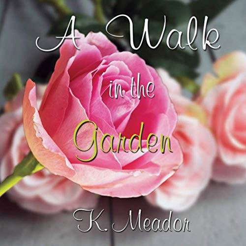 Meador - A Walk in the Garden - New paperback or softback