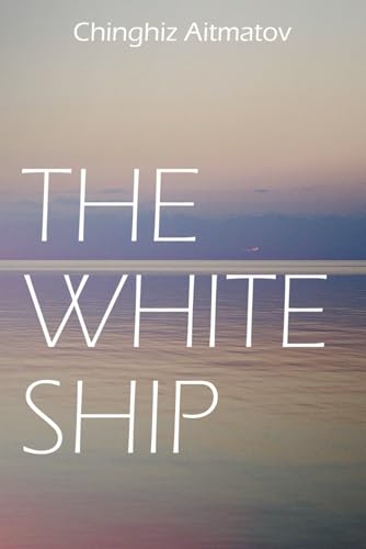 Aitmatov - White Ship - New paperback or softback