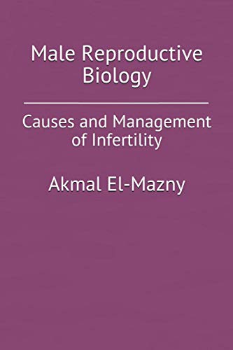 El-Mazny - Male Reproductive Biology Causes and Management of Inferti