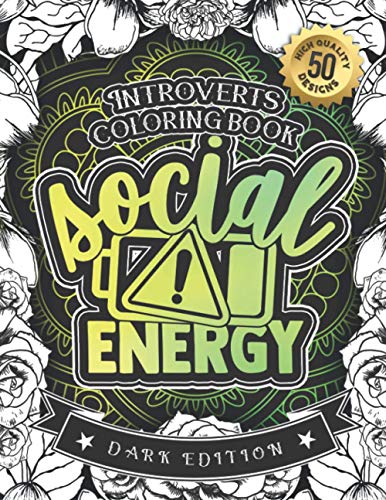 Coloring Books - Introverts Coloring Book Low Social Evergy (Dark Ed