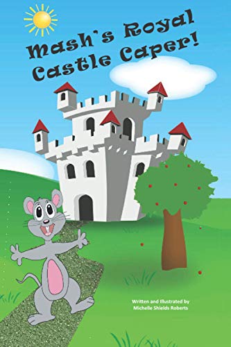 Roberts - Mash's Royal Castle Caper - New paperback or softback