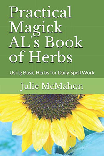 McMahon - Practical Magick AL's Book of Herbs Using Basic Herbs for D